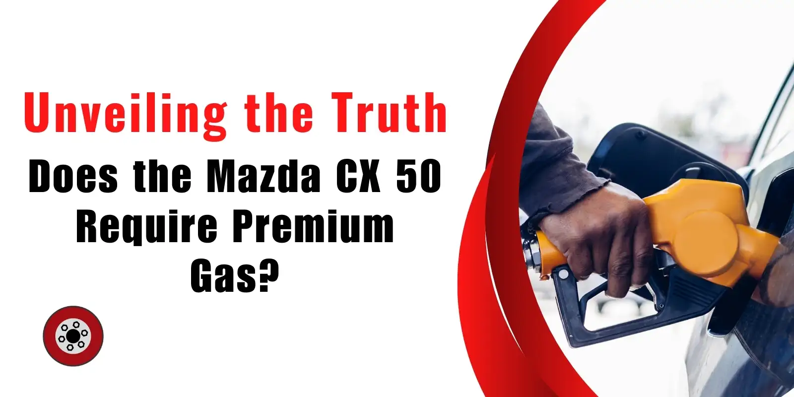 Unveiling the truth: Does the Mazda CX-5 require premium gas? Find out if the Mazda CX-5 needs premium gas.